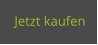 Jetzt kaufen
