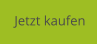 Jetzt kaufen