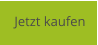 Jetzt kaufen