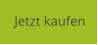 Jetzt kaufen